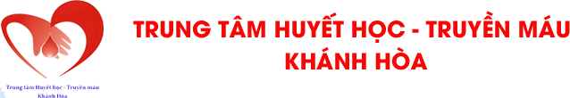Trung Tâm Huyết Học Truyền Máu Khánh Hoà